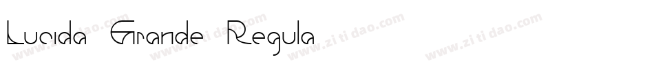 Lucida Grande Regula字体转换